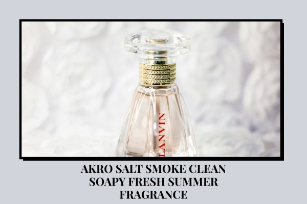 Akro Salt Smoke clean soapy fresh summer fragrance