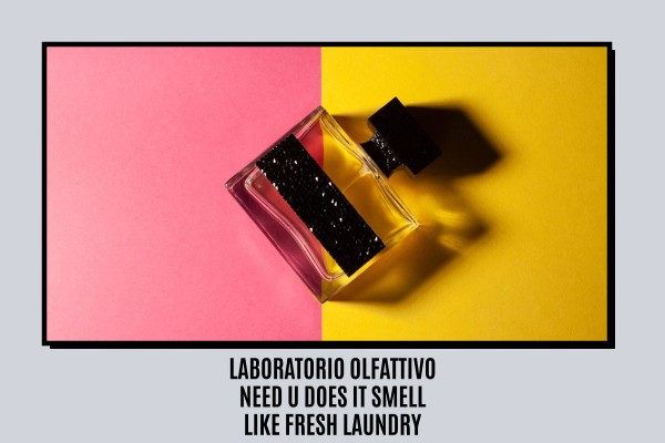 Laboratorio Olfattivo Need-U does it smell like fresh laundry