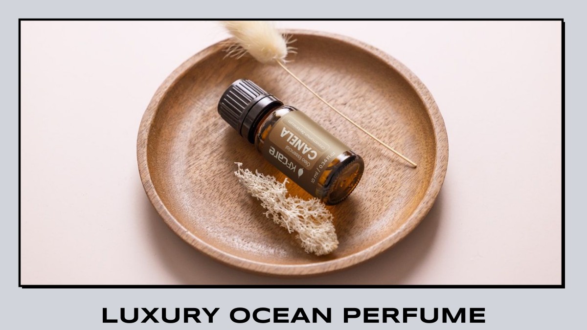 luxury ocean perfume