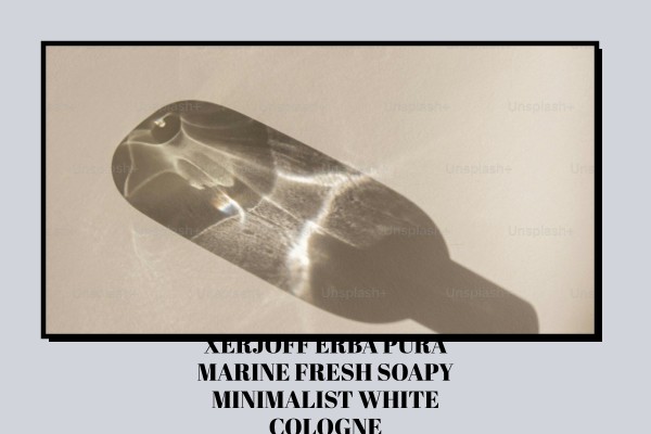 Xerjoff Erba Pura Marine fresh soapy minimalist white cologne